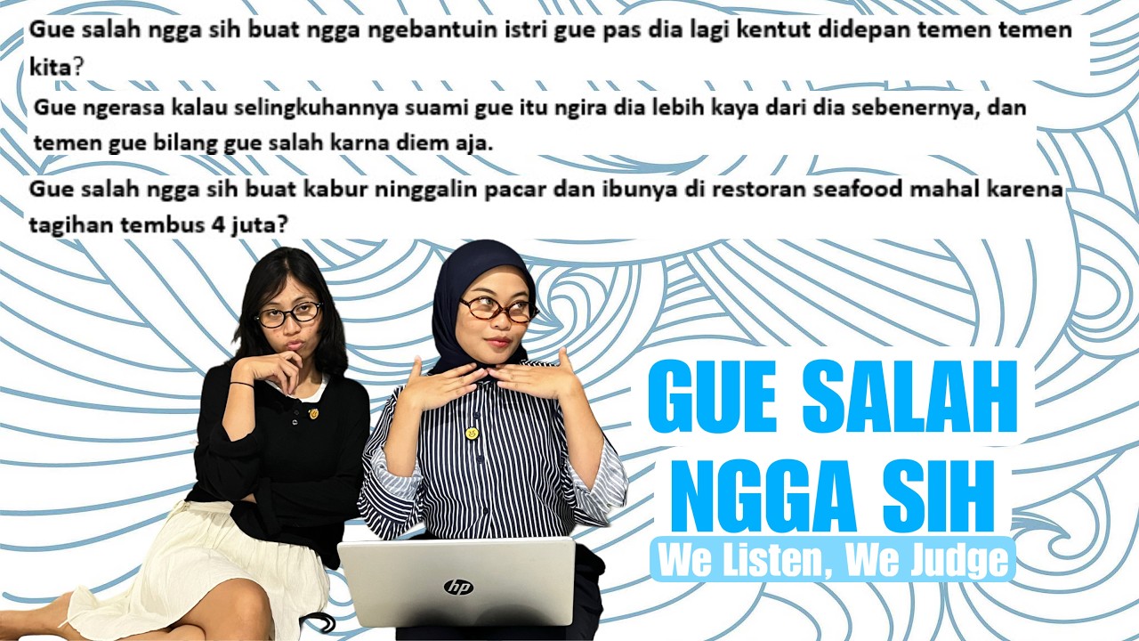 Ep. 23 Gue Salah Ngga Sih?