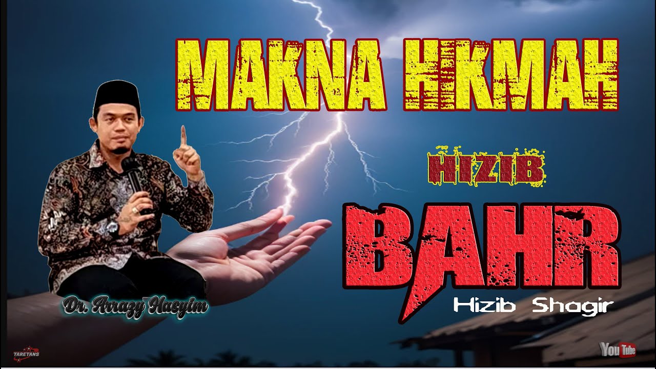 🔴 Full Pembacaan Makna dan Hikmah dari Hizib Bahr  (DR. Arrazy Hasyim MA)