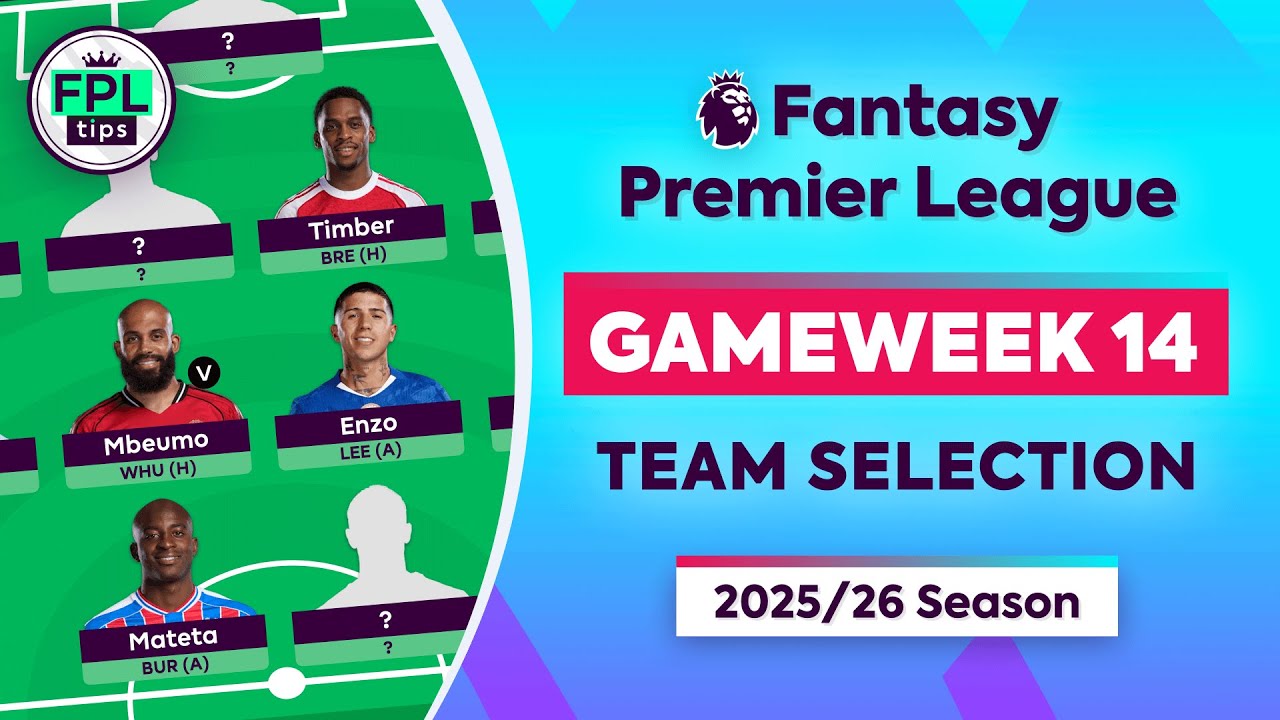FPL GW14: ВЫБОР КОМАНДЫ | Сарр травмирован! | 14-я игровая неделя | Советы по Fantasy Premier Lea...