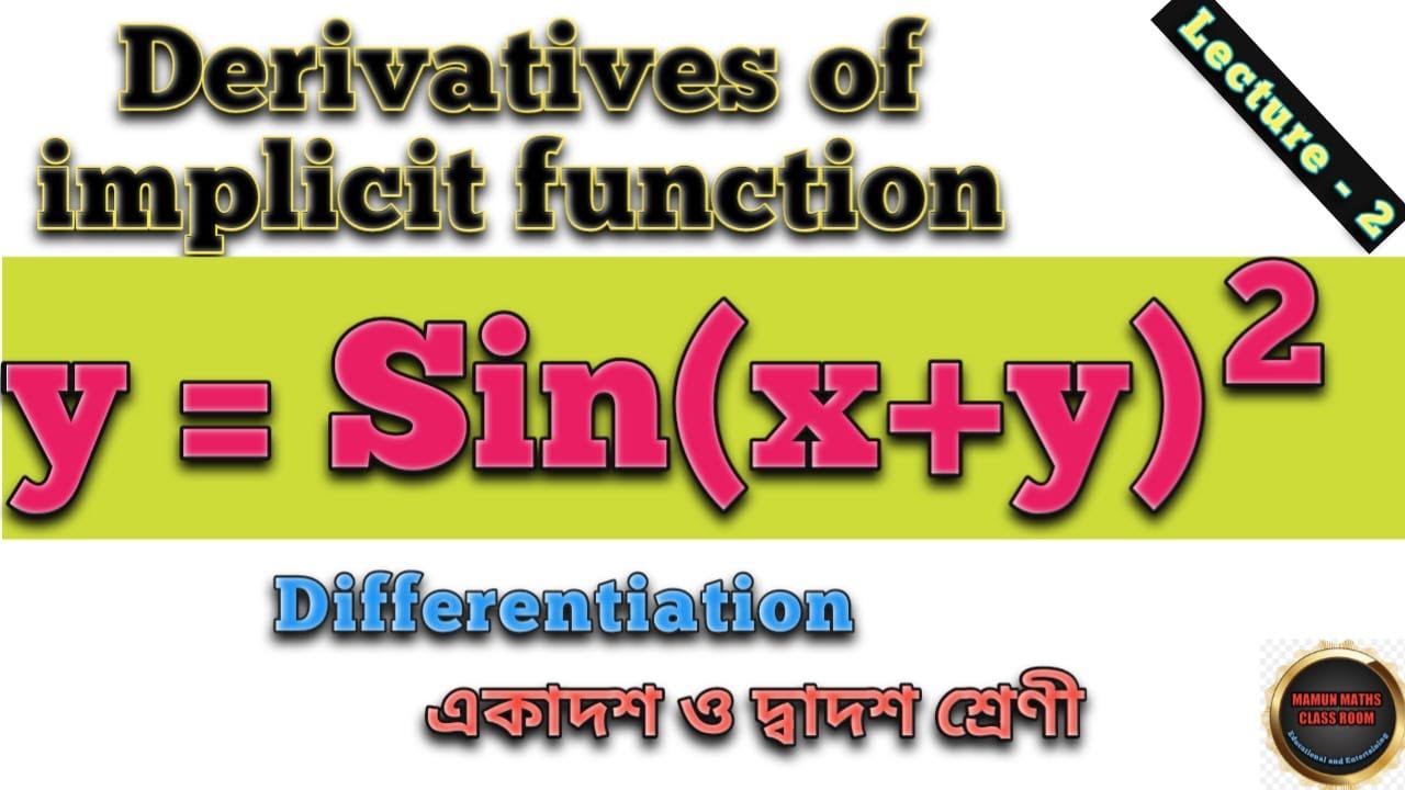 How Do You Differentiate An Implicit Function? | Differentiate sin(x+y)^2| Implicit Differentiation