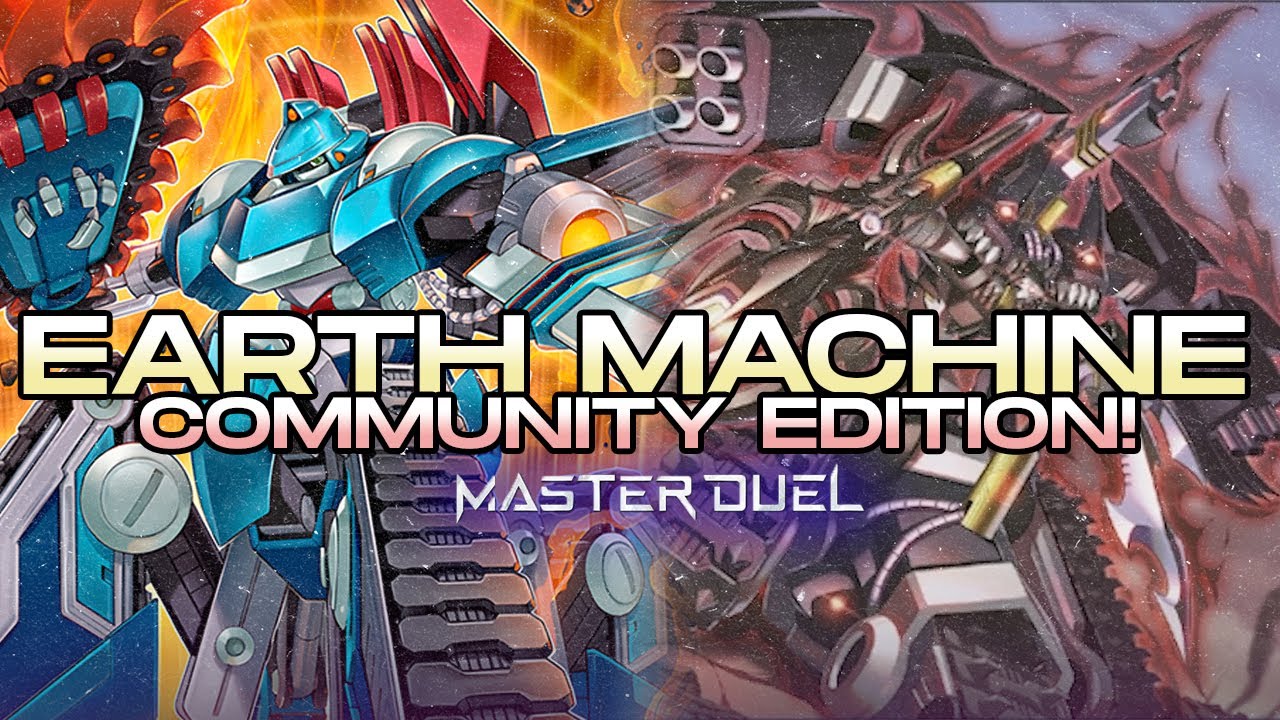 Earth Machine Duels! Community Edition!!! | Yugioh Master Duel