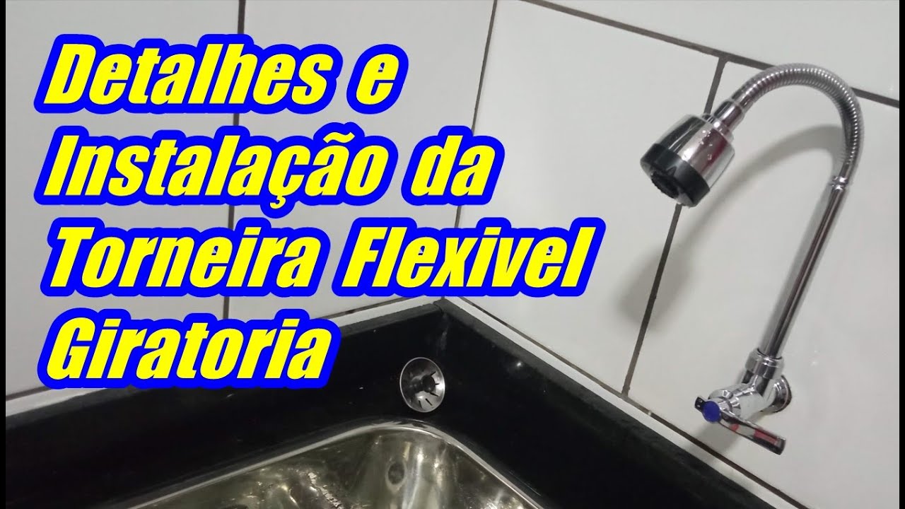 Instalação da Torneira Flexível 360° Giratória Para Pia Cozinha Lavanderia e Banheiro, detalhes.