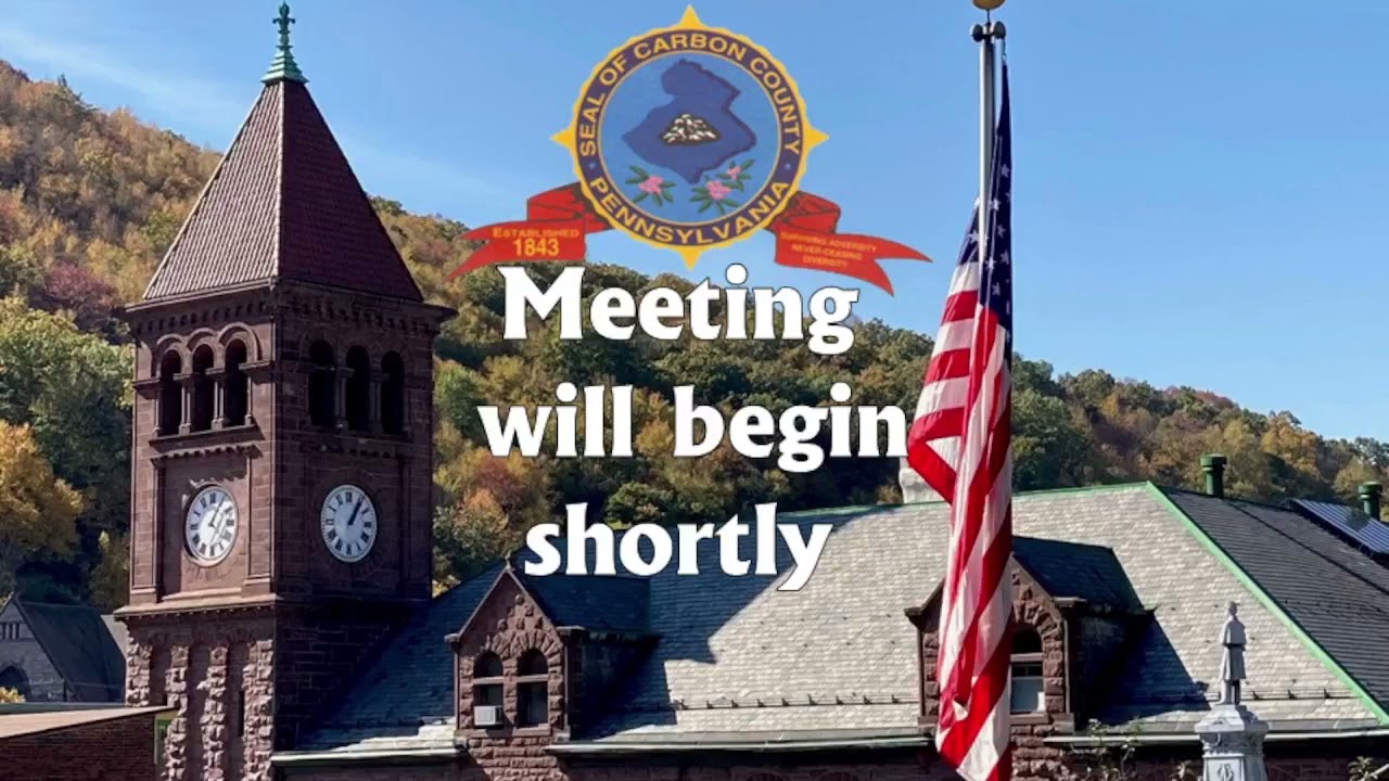 Carbon County PA Commissioner's Meeting 7-20-2023
