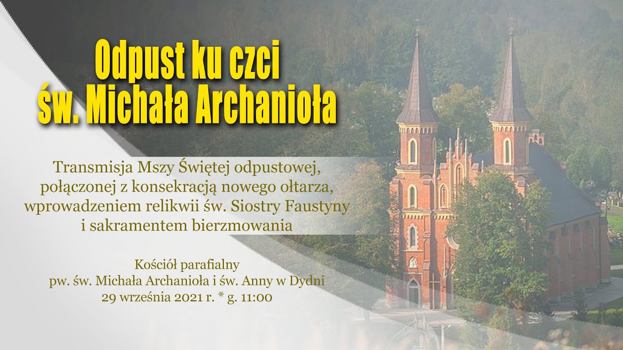 Odpust ku czci św. Michała Archanioła w Dydni (29 września 2021) #naŻywo