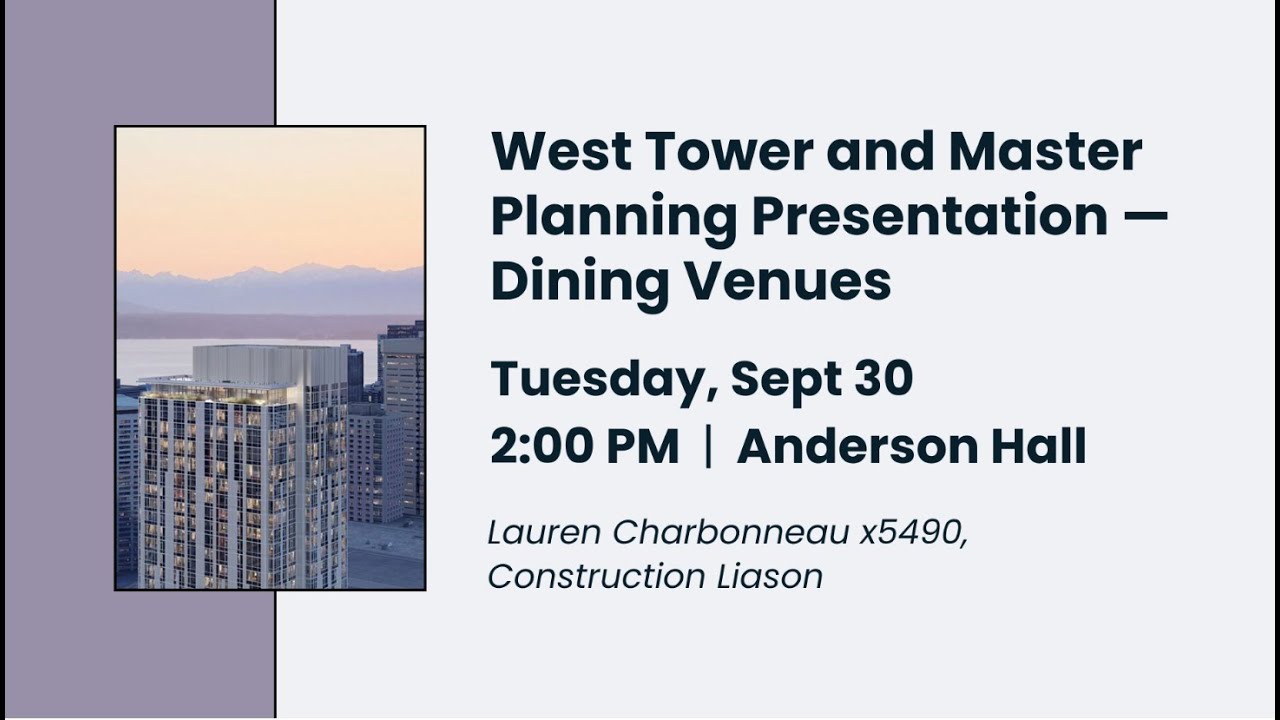 West Tower Presentation to the Community- Food Services Dining Venues