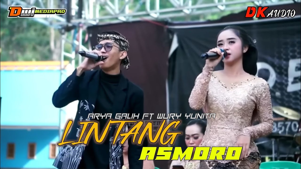 LINTANG ASMORO - Arya Galih ft Wury Yunita | DESTRA Musik - DK Audio | DWI MediaPro Live in Plaosan