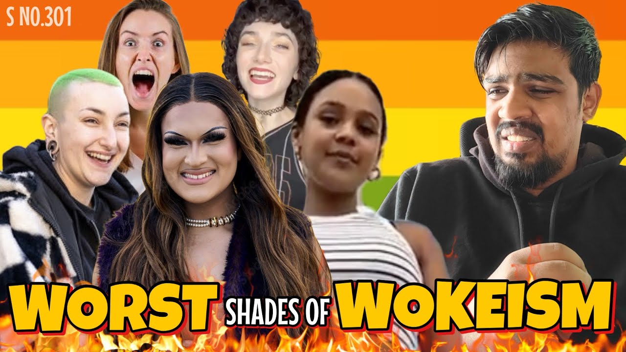Worst Shades of Wokeism || Nikhil || Survey No 301 || 