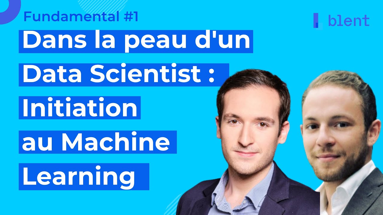 Fundamental #1 - Dans la peau d'un Data Scientist : Initiation au Machine Learning