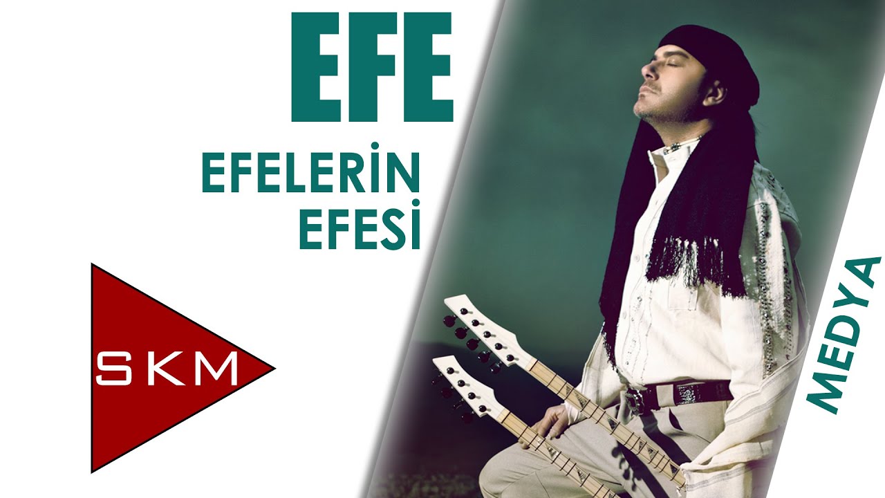 Efelerin Efesi - Efe (Efelerin Efesi)