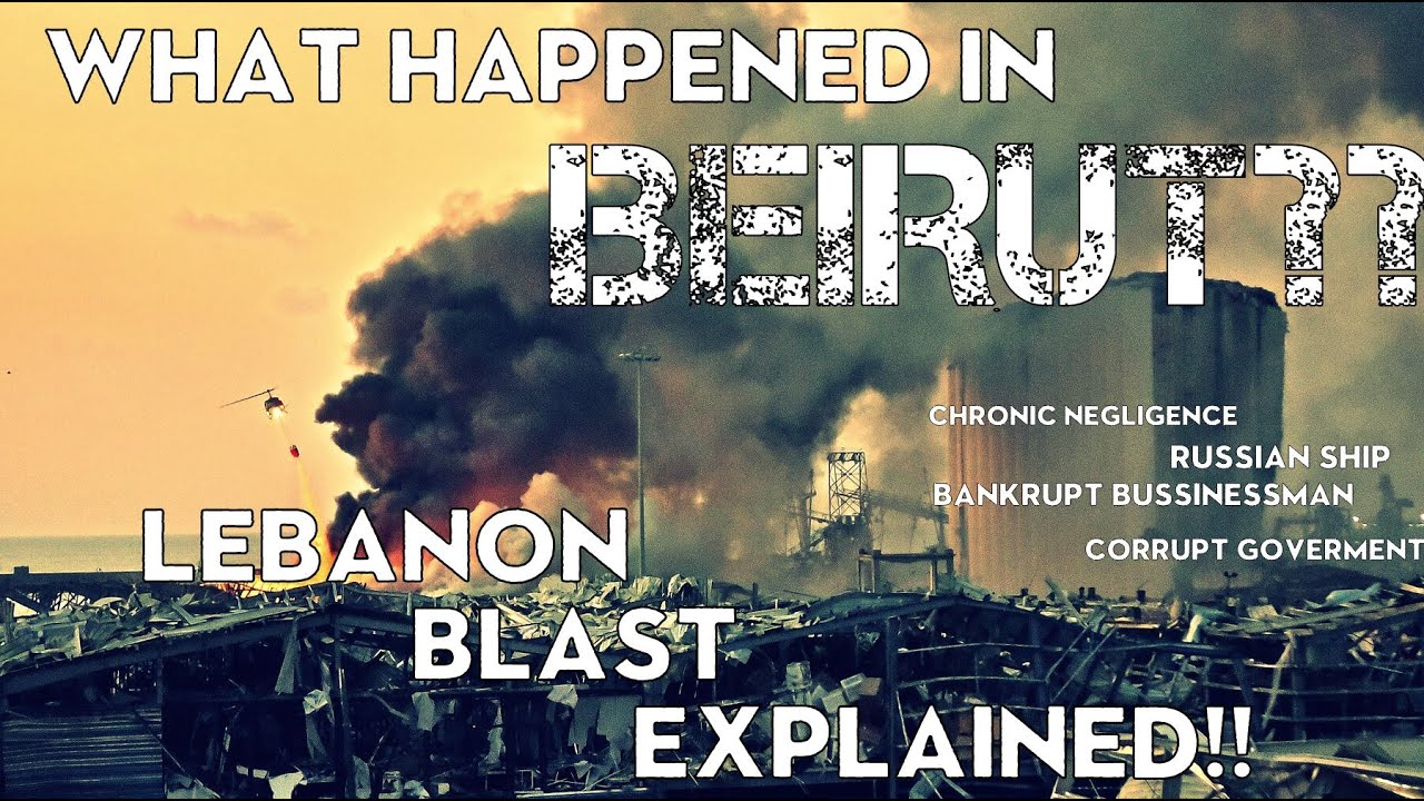 What Happened in BEIRUT | Lebanon Blast Explained