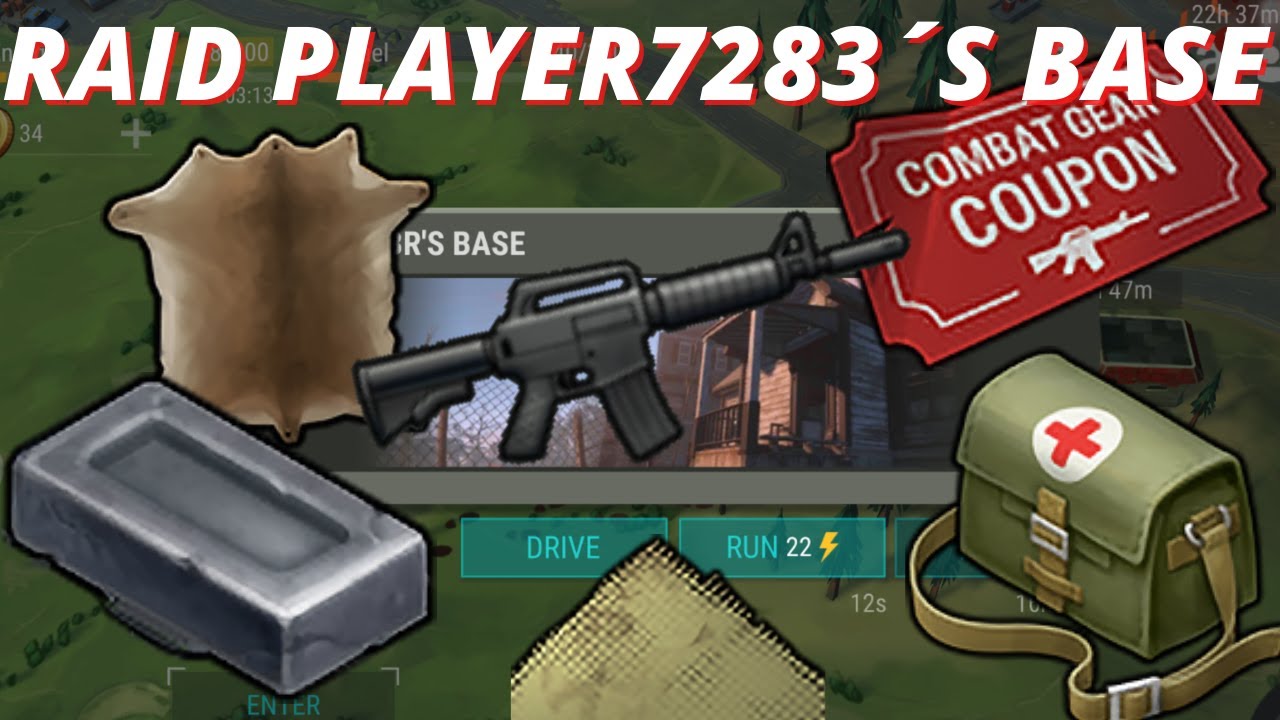 LDOE - Raid Player7283 &acute;s Base - Last Day on Earth: Survival