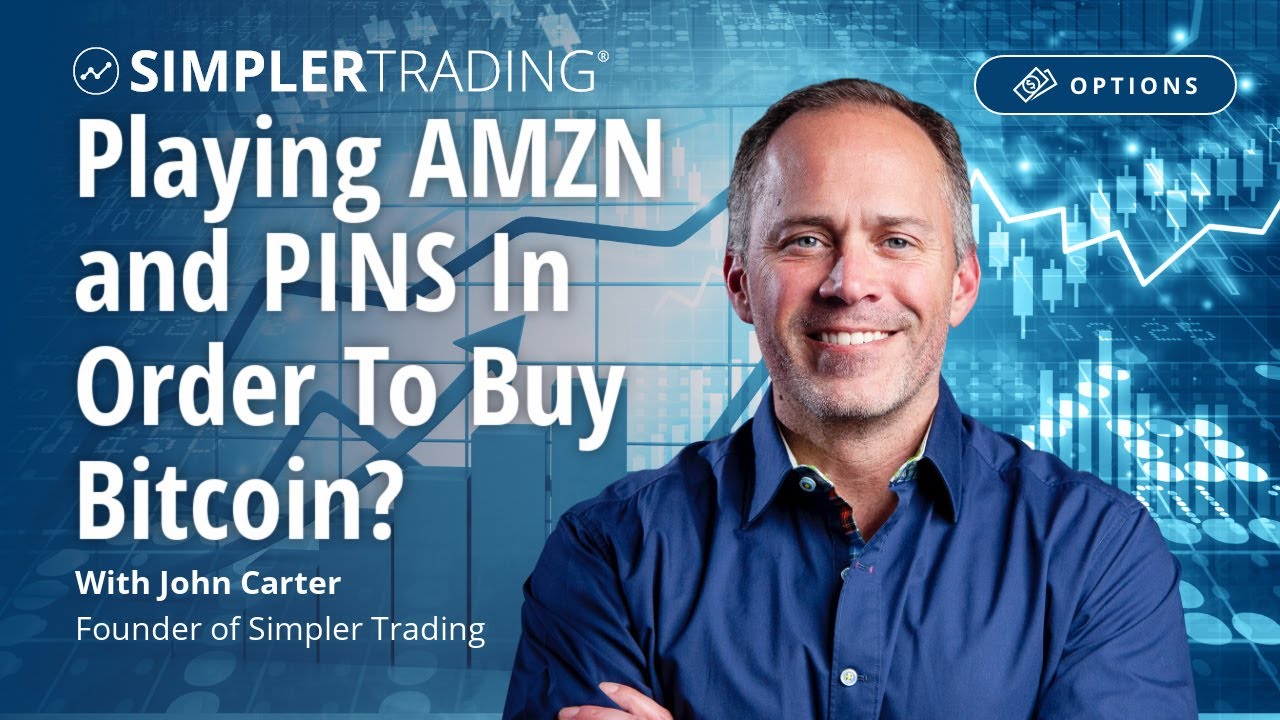 Options Trading: Playing AMZN and PINS In Order To Buy Bitcoin? | Simpler Trading
