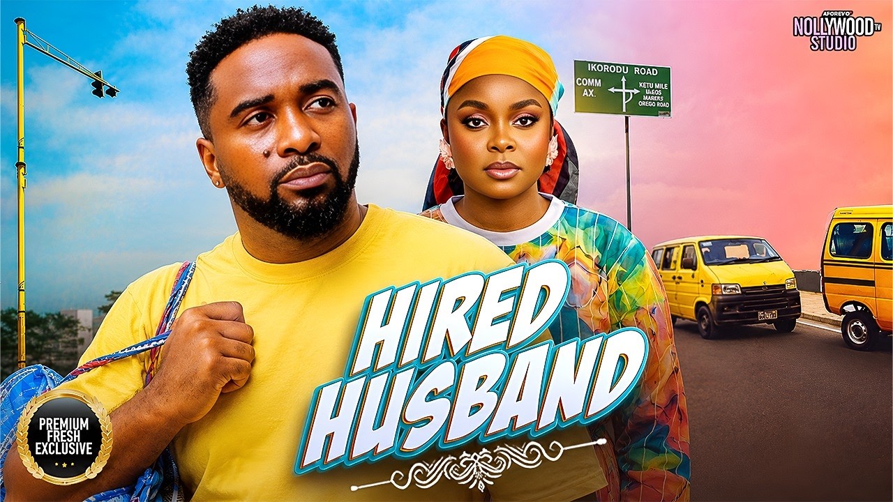 HIRED HUSBAND (Uzor Arukwe, Bimbo Ademoye) - Brand New 2026 Nigerian Movie