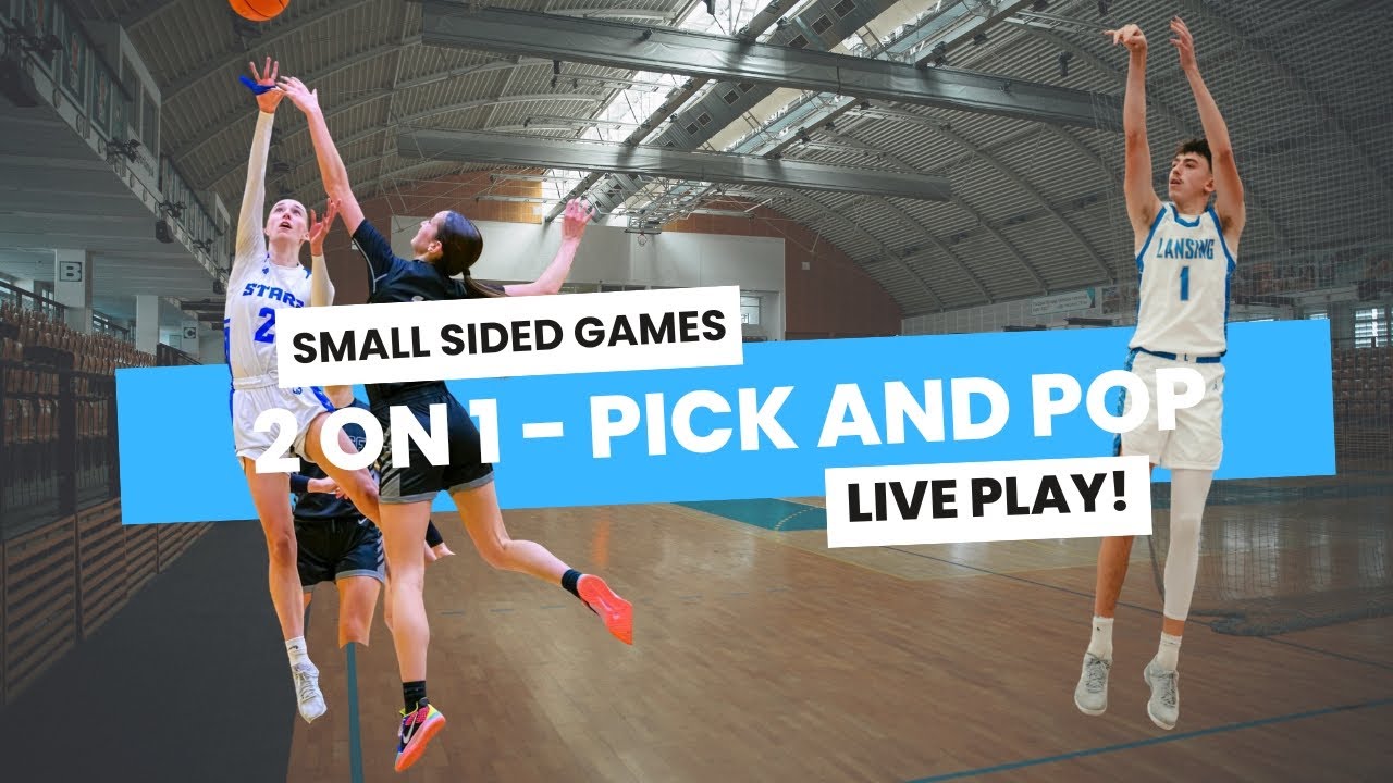 2 on 1 Pick & Pop – Creating Simple Advantage Reads