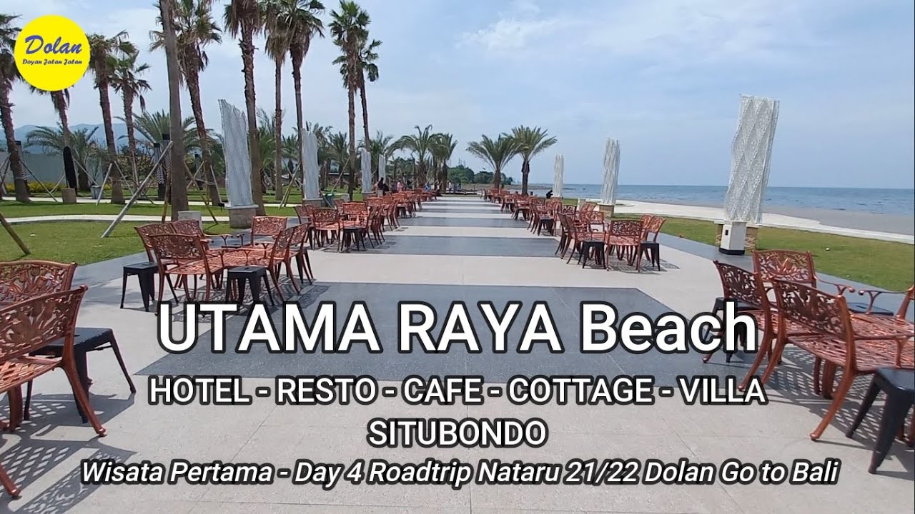 UTAMA RAYA BEACH.HOTEL-RESTO-CAFE-COTTAGE-VILLA. Pantai Sekaligus Tempat Wisata, Makan & Menginap.