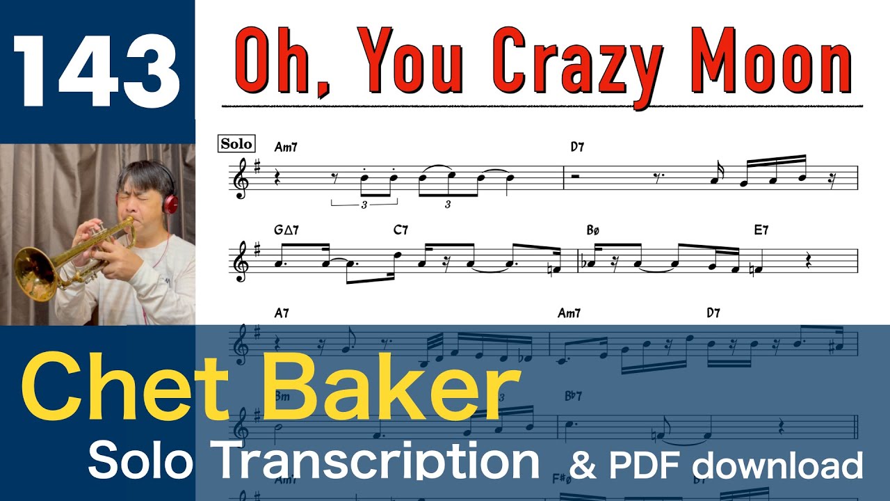 Oh, You Crazy Moon [1979] (Chet Baker) Solo Transcription 143