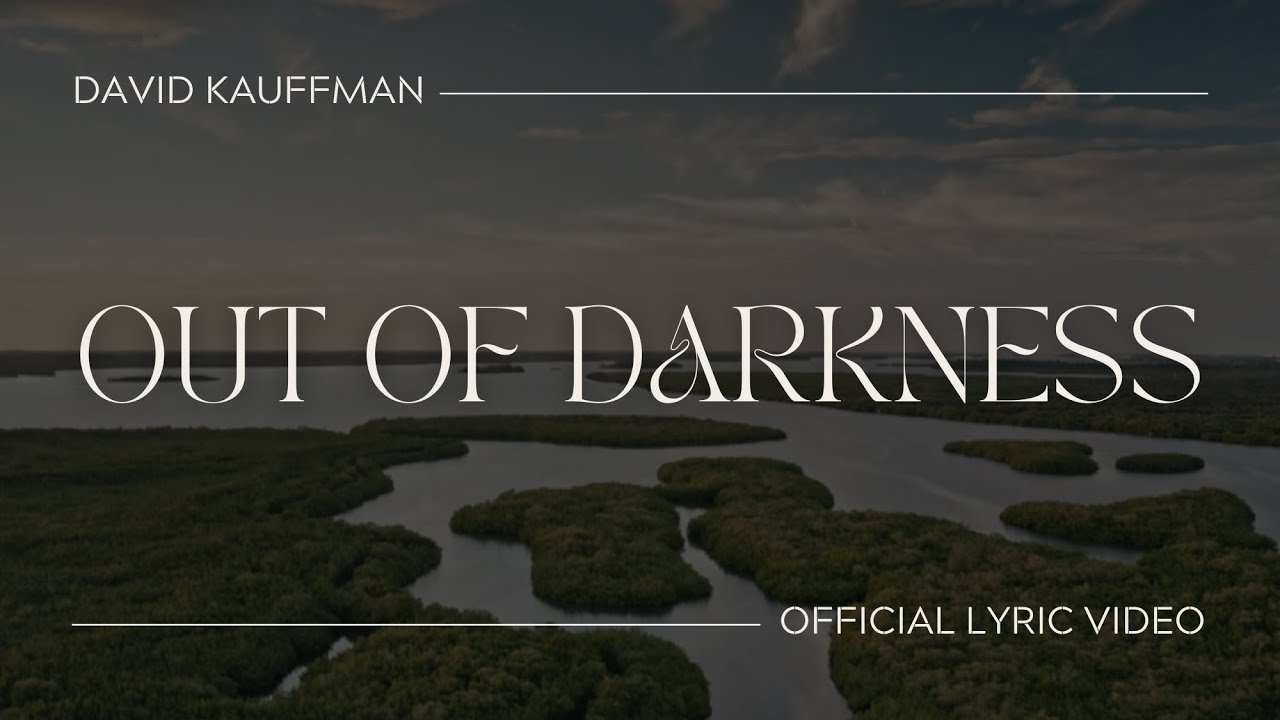 Out Of Darkness (Official Lyric Video)