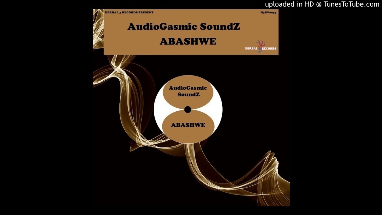 AudioGasmic SoundZ - Abashwe