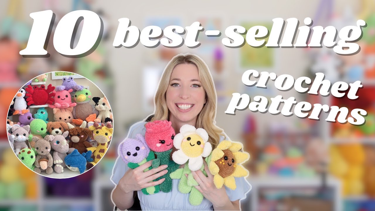 Top 10 Best-Selling Crochet Patterns of 2025 (So Far)