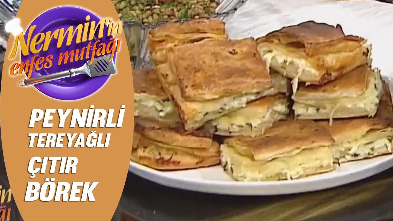 Nermin Öztürk Peynirli Tereyağlı Çıtır Börek Tarifi Nermin'in Enfes Mutfağı