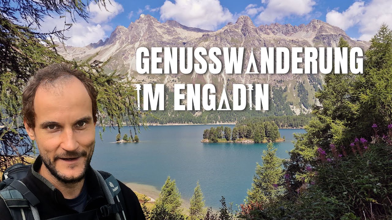 Einfache Genusswanderung im Engadin