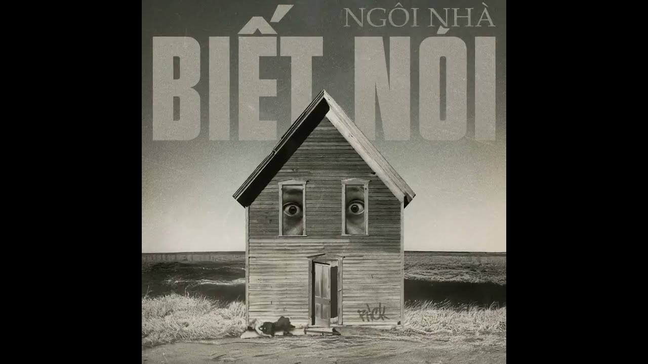NGÔI NHÀ BIẾT NÓI