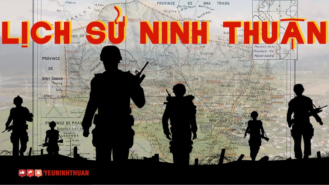 LỊCH SỬ TỈNH NINH THUẬN: NHỮNG LẦN S&Aacute;P NHẬP, CHIA T&Aacute;CH CỦA THỦ PHỦ NĂNG LƯỢNG