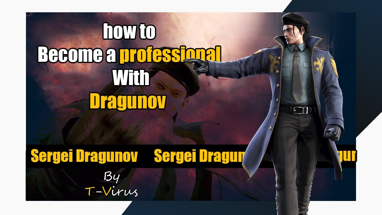 TEKKEN 7  Dragunov Advanced Guide - Useful Tip Setup and Trap 👊