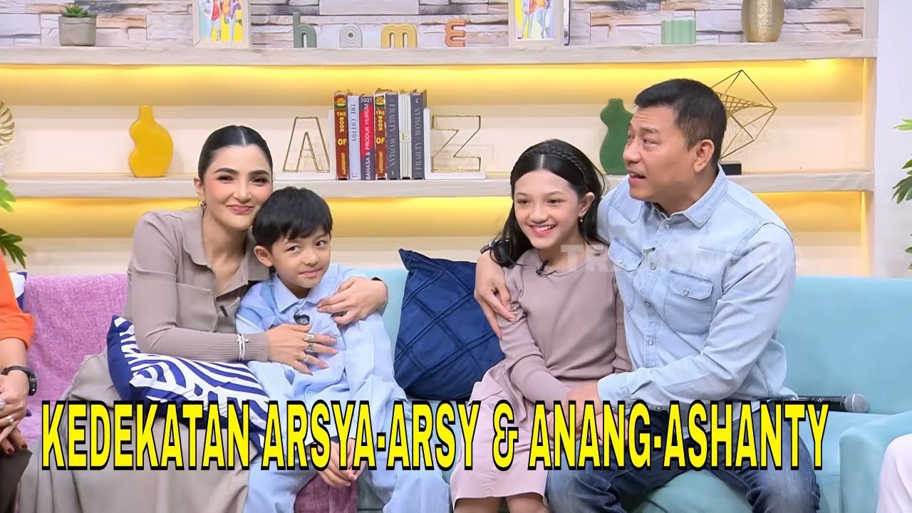 Arsy & Arsya Ungkap Rasa Sayang Untuk Ayah Anang & Bunda Ashanty | FYP (08/12/25) Part 2