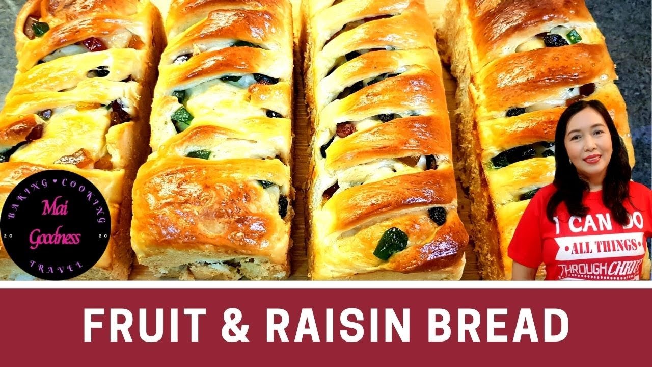 Fruit and Raisin Bread by Mai Goodness | Chelsea Loaf | No Mixer Needed