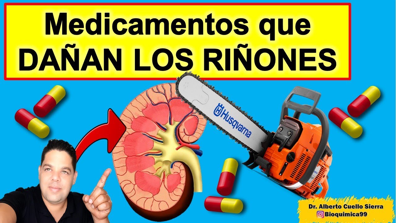 Medicamentos que Producen DAÑO RENAL