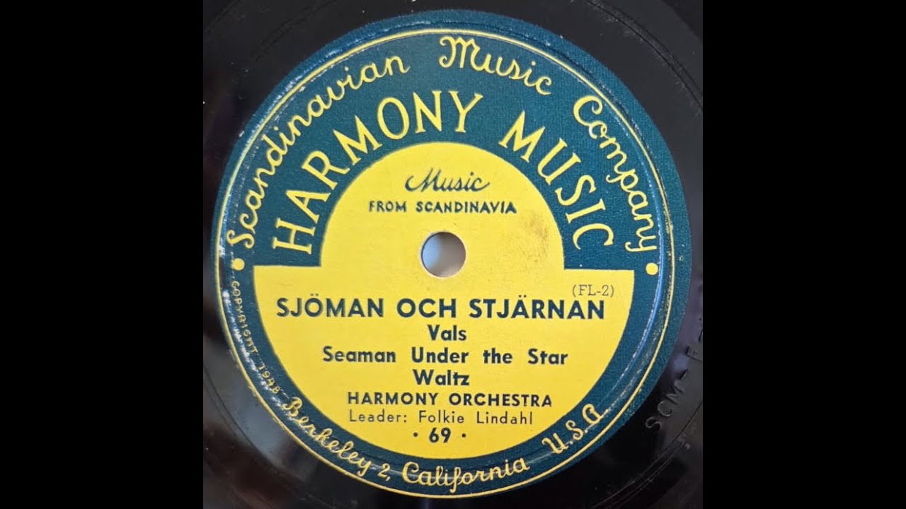 SWEDISH: Harmony Orchestra, Folkie Lindahl / Sjöman och Stjärnan  / Harmony Music 69 / 1940s