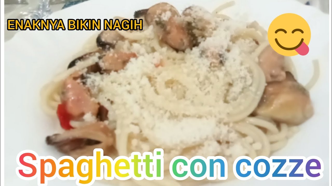 RESEP SPAGHETTI CON COZZE. ENAKNYA BIKIN NAGIH