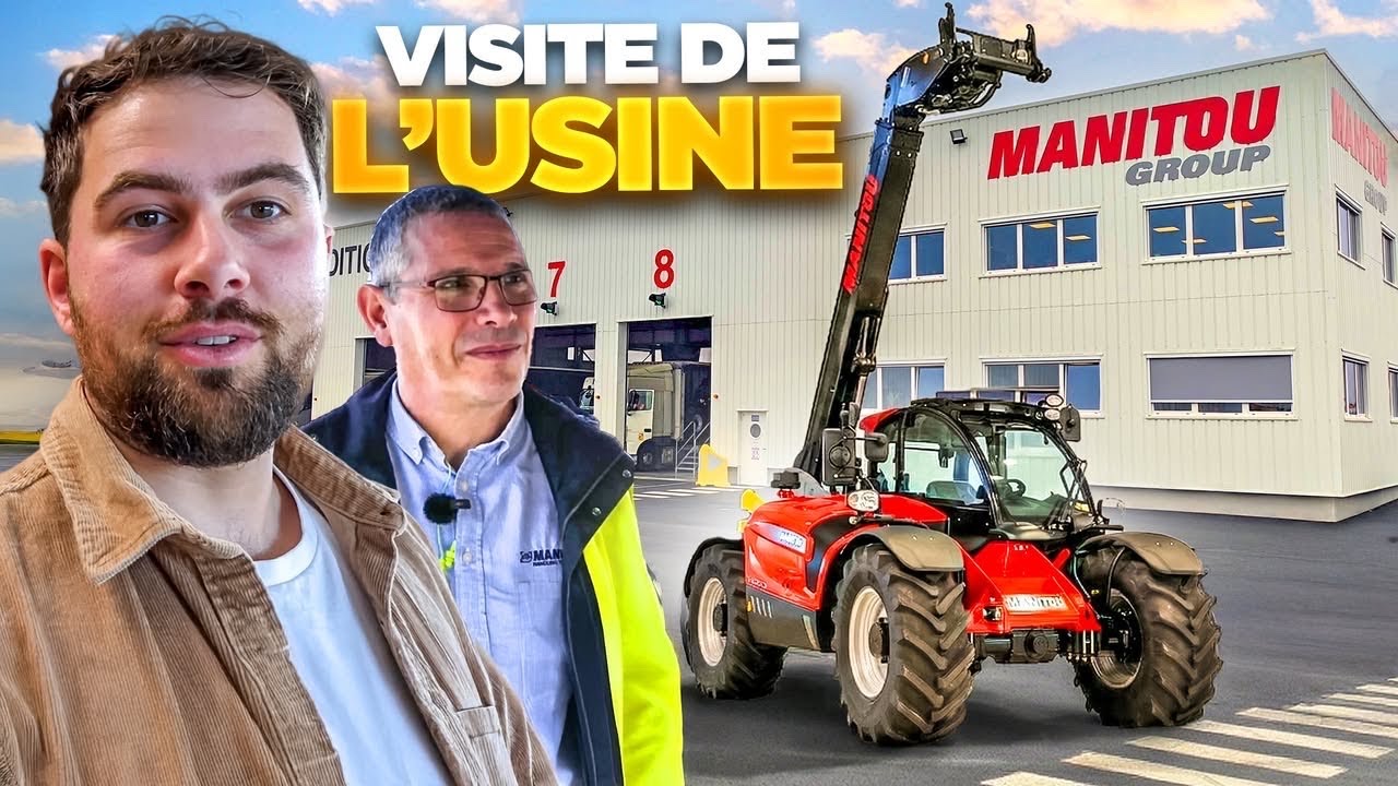 JE D&Eacute;COUVRE L&rsquo;USINE MANITOU ! LE SAVOUR FAIRE MADE IN FRANCE ! 