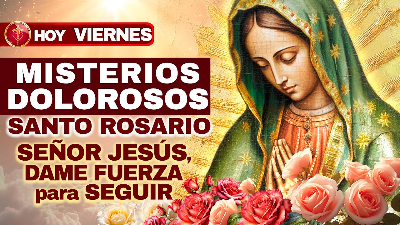Santo Rosario HOY Vie 9 Ene 2026 🌹 (Dolorosos) — Jesús me sostiene: perseverancia y paz
