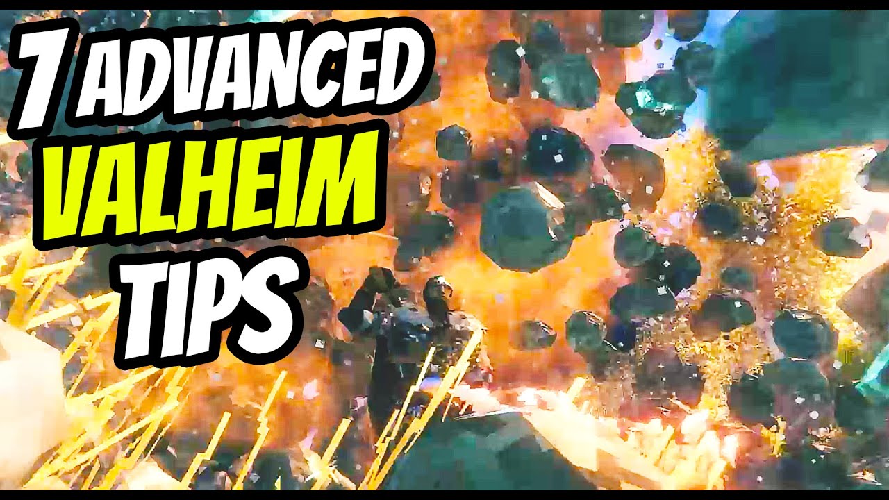 7 Advanced Valheim Tips