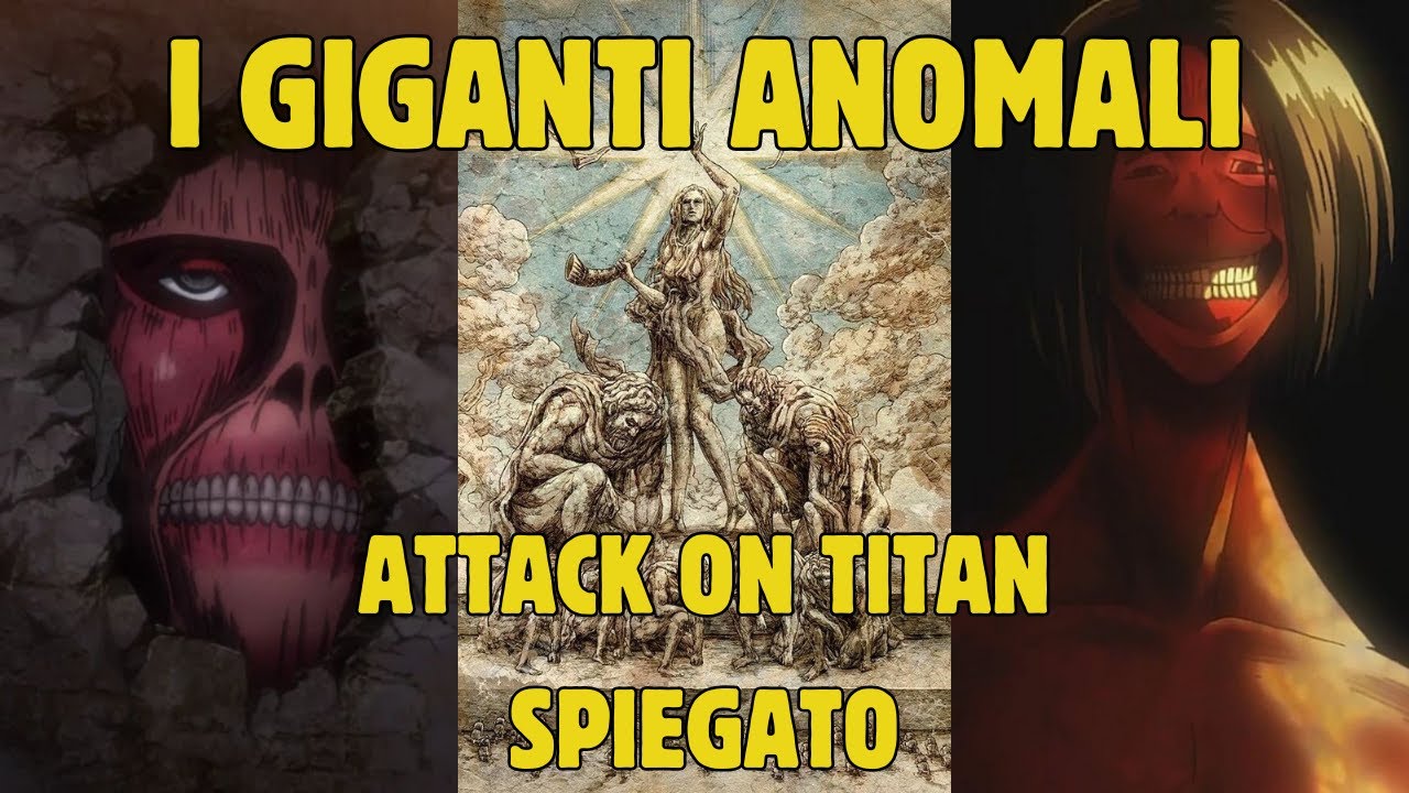I GIGANTI ANOMALI - LA STORIA DI ATTACK ON TITAN SPIEGATA #1