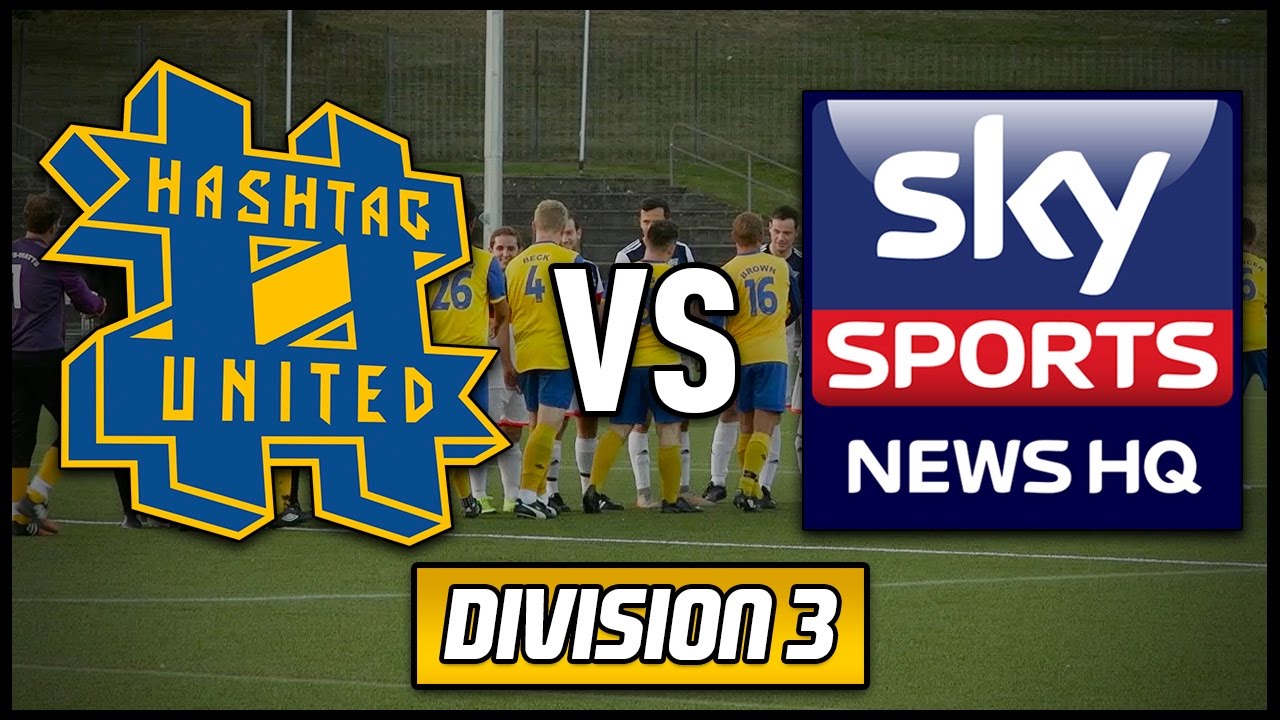 HASHTAG UNITED vs SKY SPORTS NEWS HQ