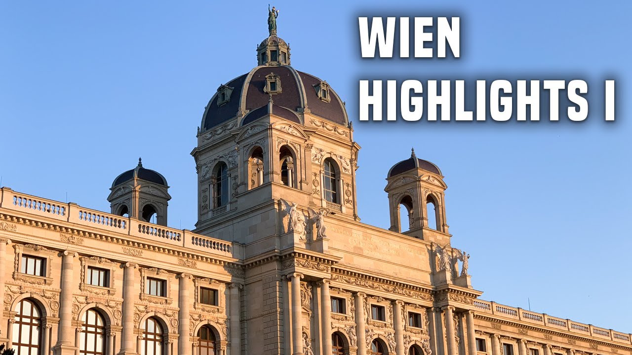 Wien: Entdecke die Top-Sehensw&uuml;rdigkeiten und sch&ouml;nsten Orte der Donau-Metropole (Teil 1)