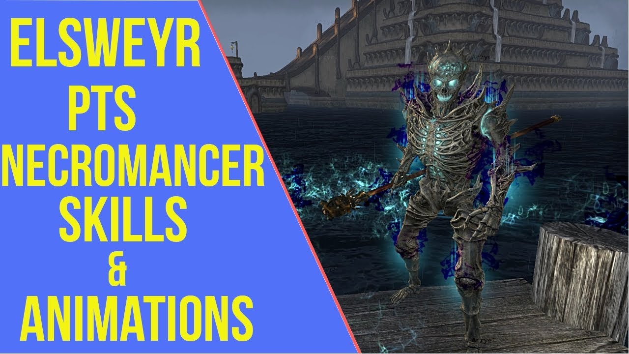 ESO - Necromancer Skills & Animations | Elsweyr PTS