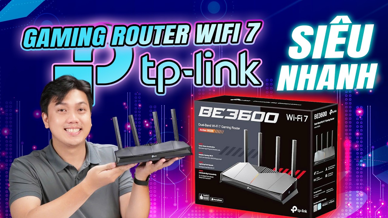 Archer GE230 – Router Wi-Fi 7 Bán Chạy! Siêu Tốc Độ BE3600 | Đỉnh Nhất 2026?