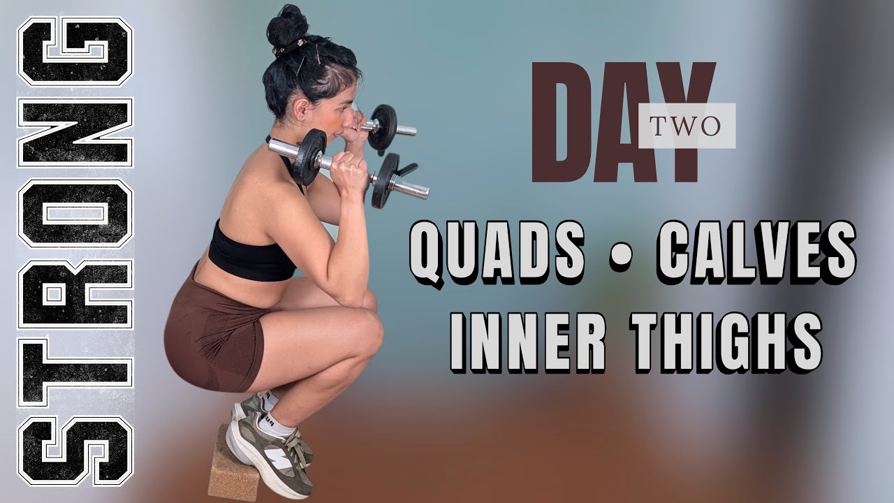 20 Min Leg Workout with Dumbbells | Quads, Inner Thighs & Calves | Day 2
