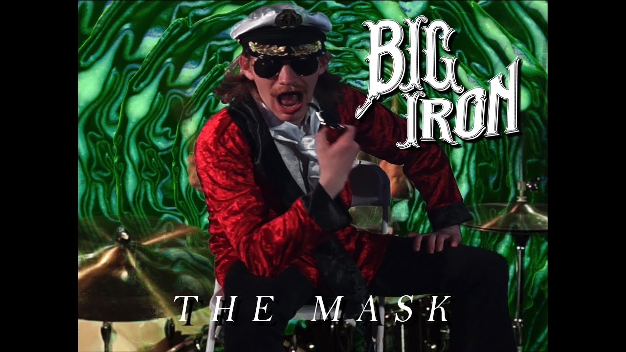 BIG IRON - The Mask (Official Music Video)