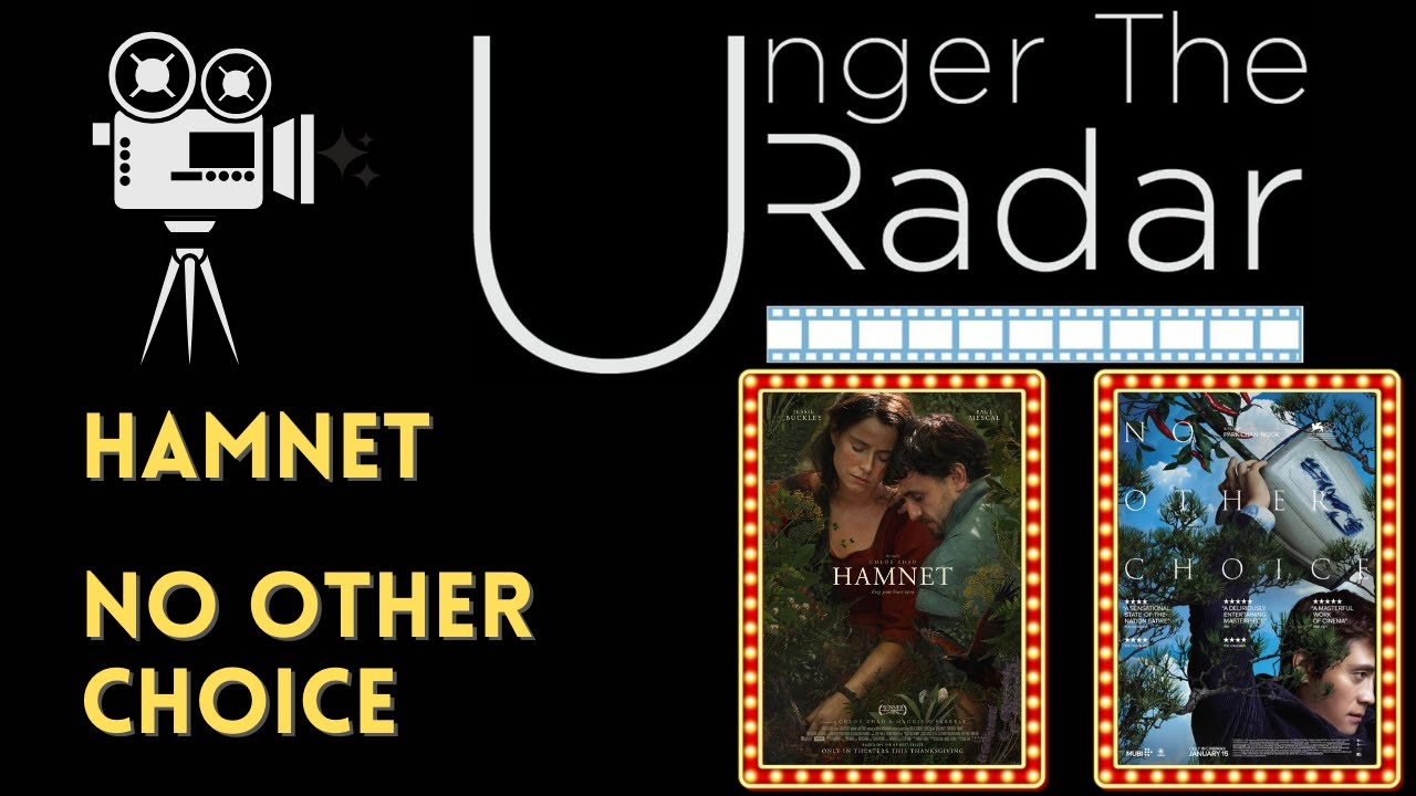 Reviews: Hamnet / No Other Choice