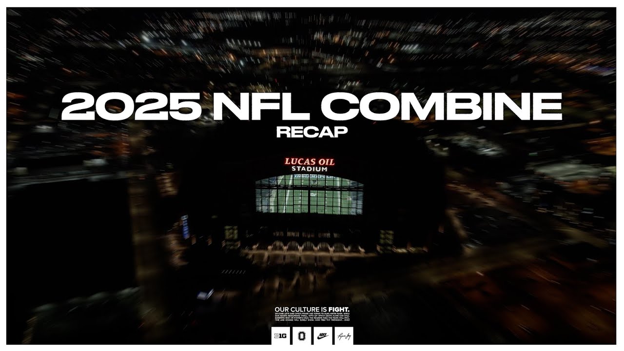 2025 Ohio State Football: NFL Combine Recap