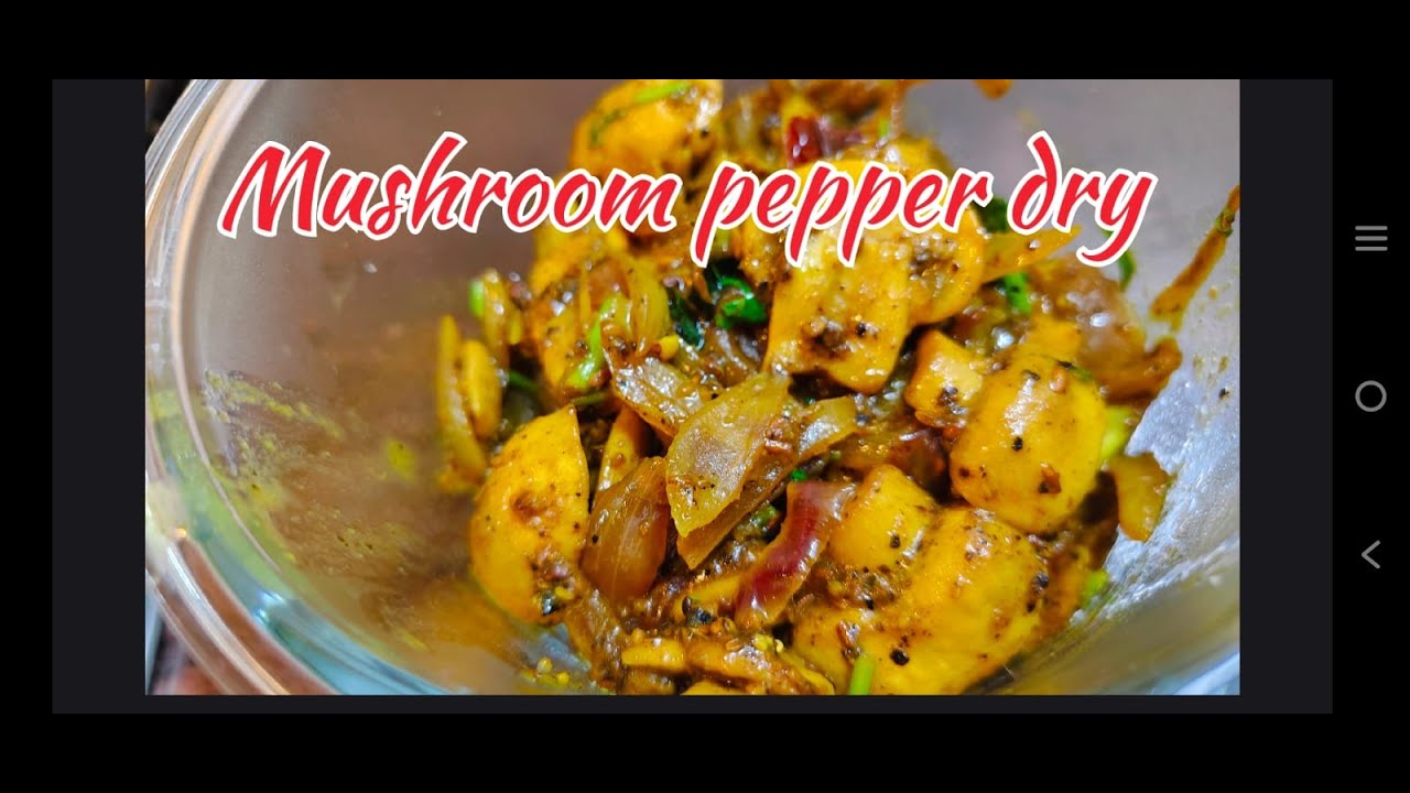 Mushroom pepper dry
