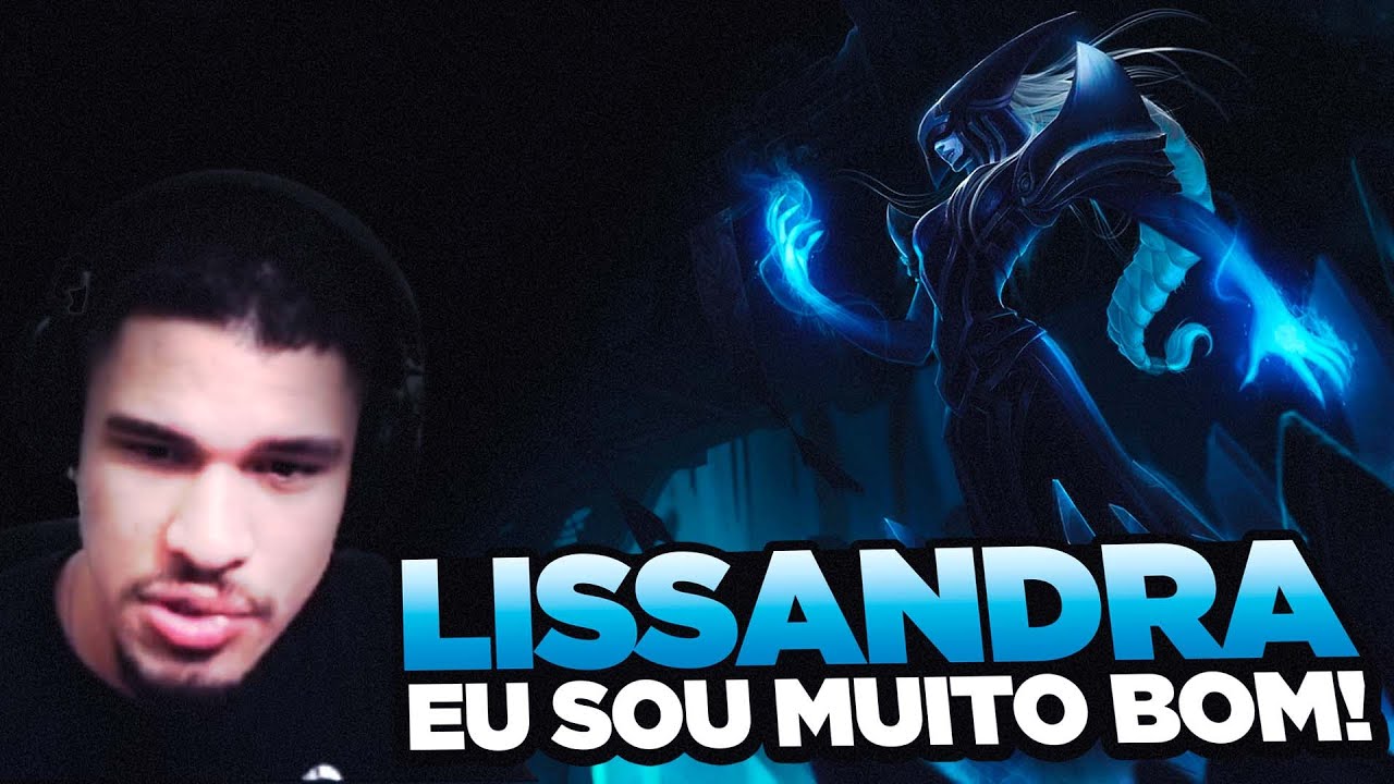 PRECISO JOGAR MAIS DE LISSANDRA