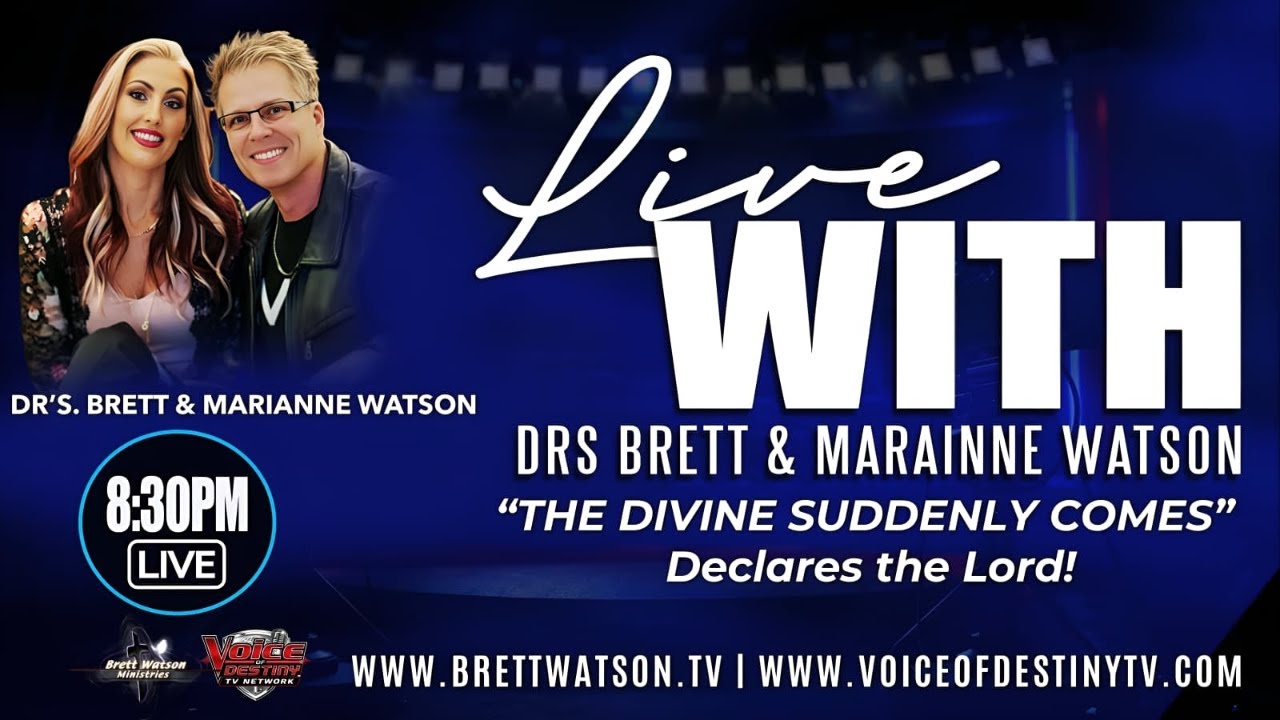LIVE - With Drs. Brett & Marianne Watson! PROPHETIC THURSDAY!