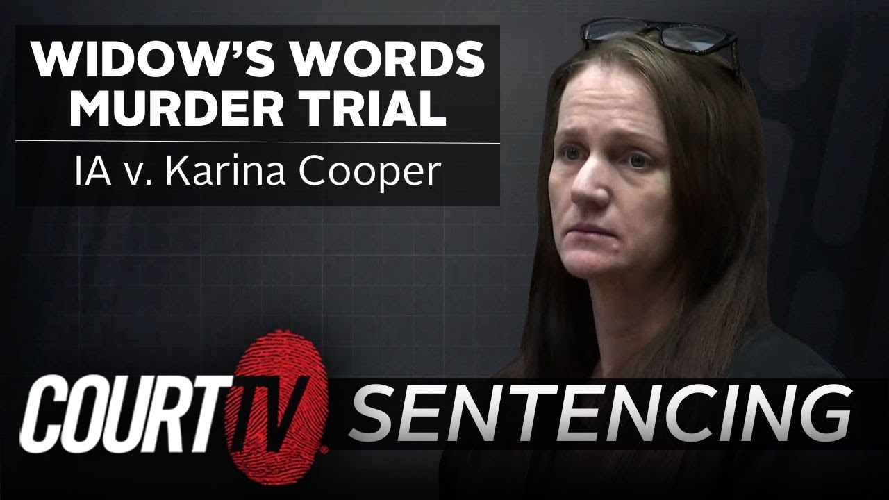 LIVE: IA v. Karina Cooper Sentencing | Widow’s Words Murder Trial