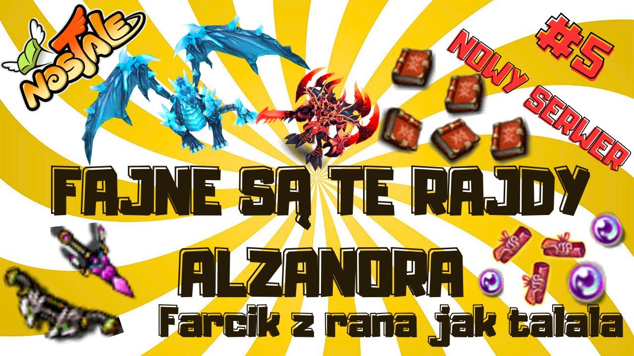 Nostale 💨NosFire💨❓#5❕ 🙋&zwj;♂🌞 ALZANORKI/EQ55/UPANKO SP Z RANA JAK TALALA🌞